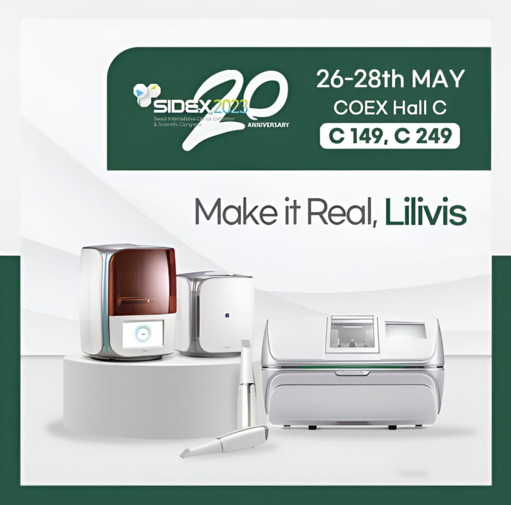 Lilivis exhibition booth at SIDEX 2023 showcasing digital dentistry solutions including 3D printers and implants.